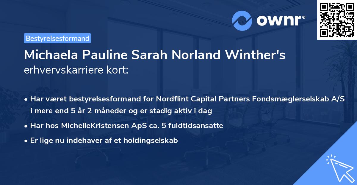 Michaela Pauline Sarah Norland Winther's erhvervskarriere kort