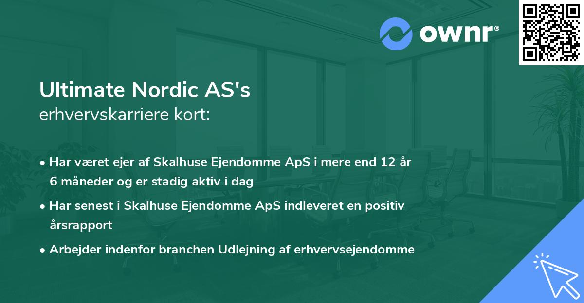 Ultimate Nordic AS's erhvervskarriere kort