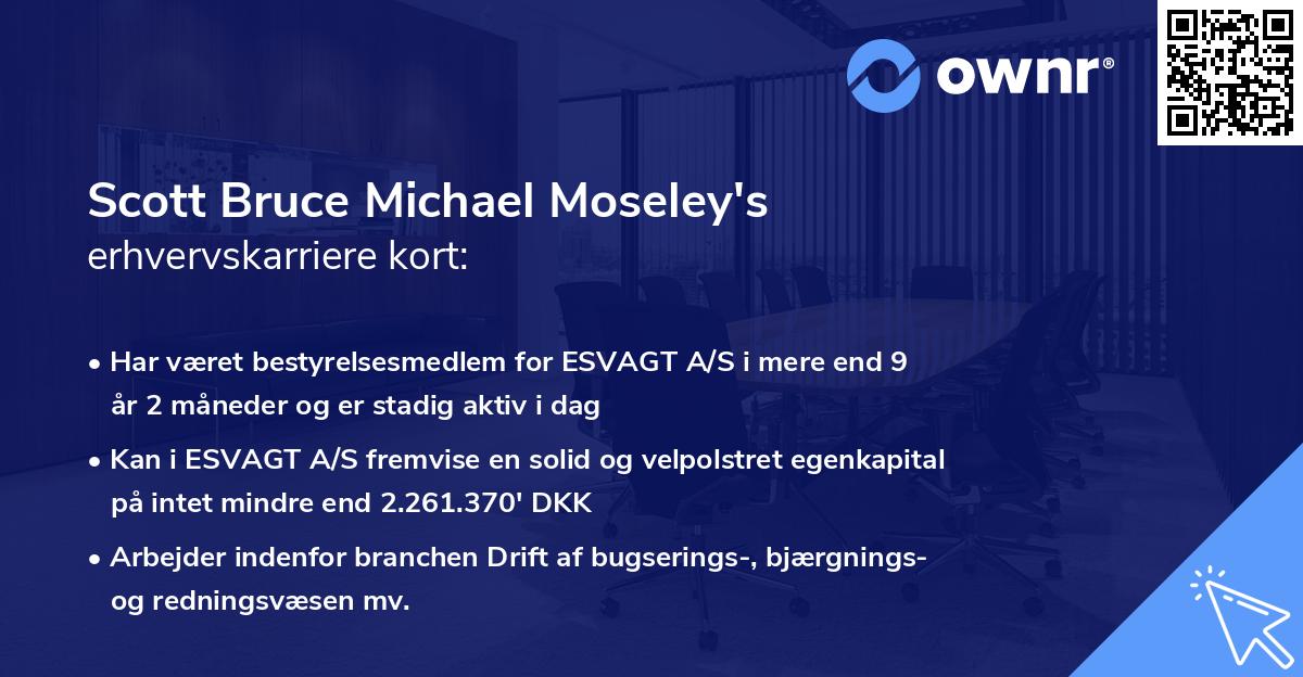 Scott Bruce Michael Moseley's erhvervskarriere kort