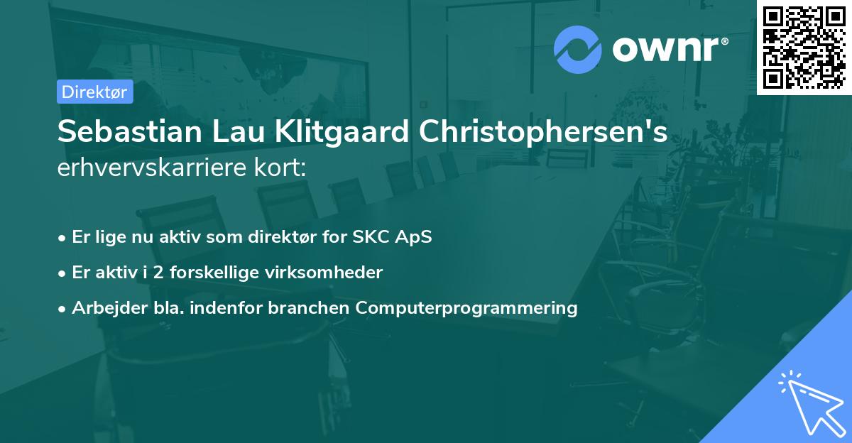 Sebastian Lau Klitgaard Christophersen's erhvervskarriere kort