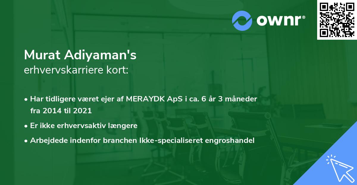 Murat Adiyaman's erhvervskarriere kort