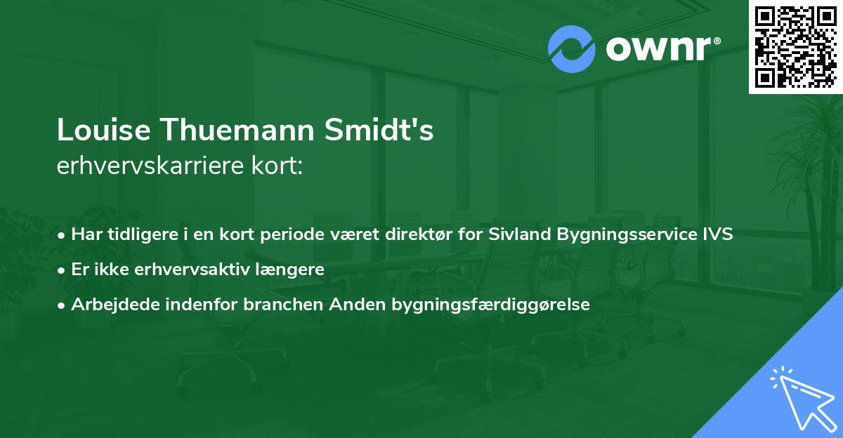Louise Thuemann Smidt's erhvervskarriere kort