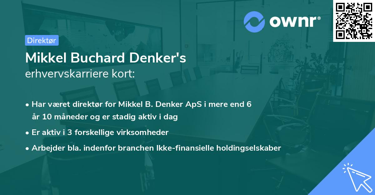 Mikkel Buchard Denker's erhvervskarriere kort