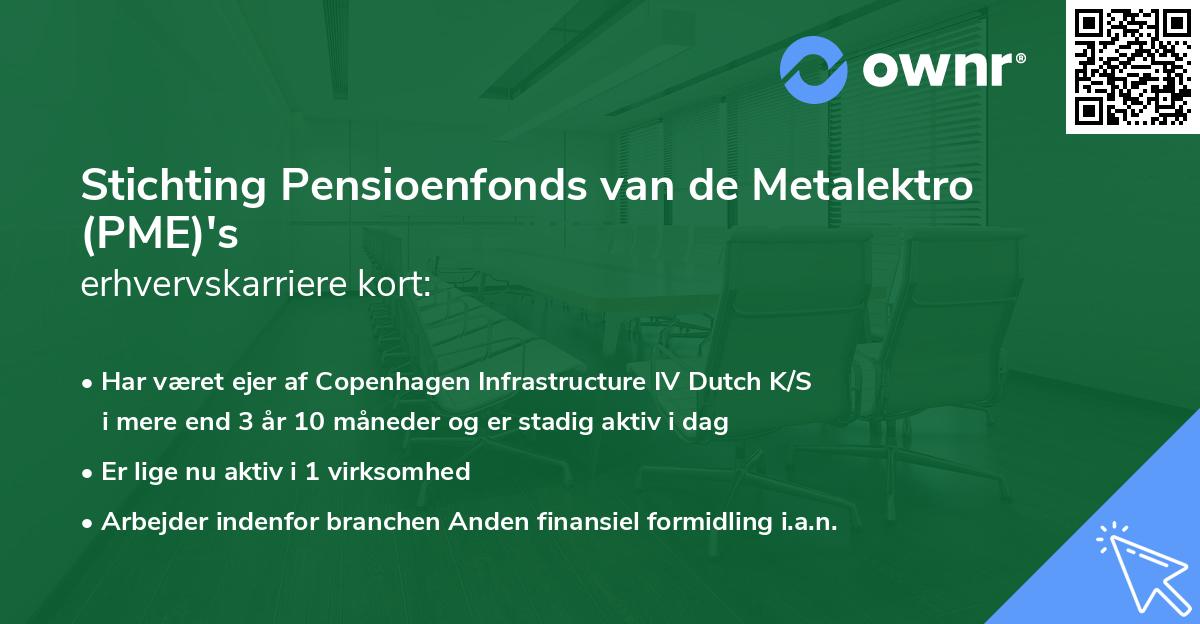 Stichting Pensioenfonds van de Metalektro (PME)'s erhvervskarriere kort