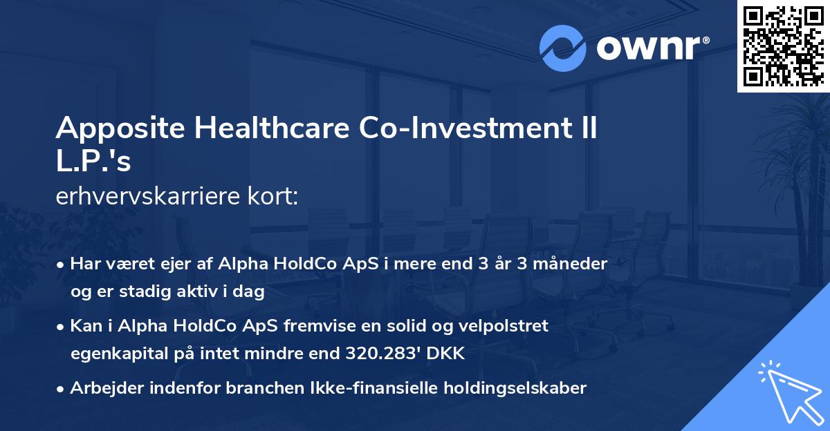 Apposite Healthcare Co-Investment II L.P.'s erhvervskarriere kort