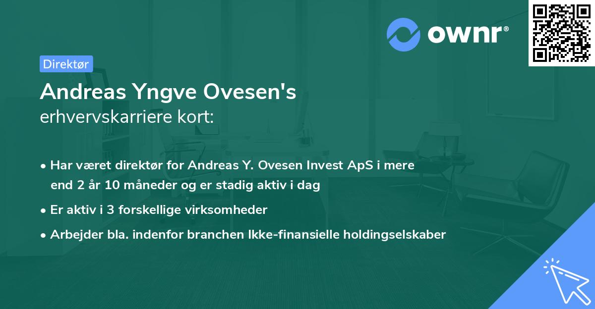 Andreas Yngve Ovesen's erhvervskarriere kort