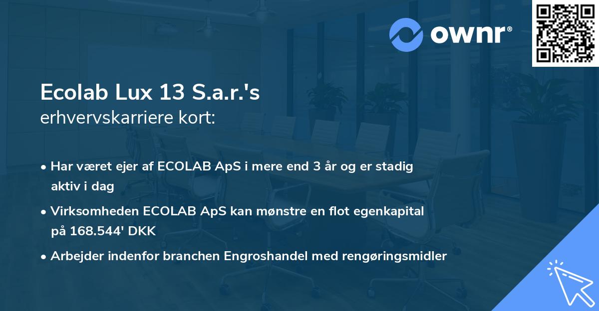 Ecolab Lux 13 S.a.r.'s erhvervskarriere kort