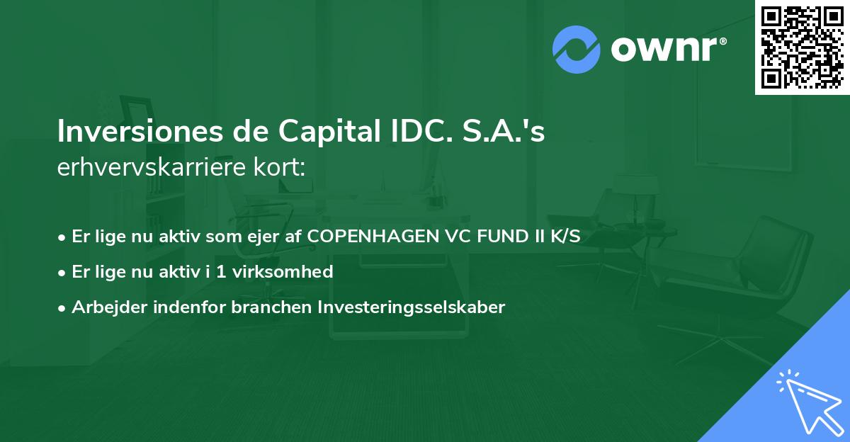 Inversiones de Capital IDC. S.A.'s erhvervskarriere kort