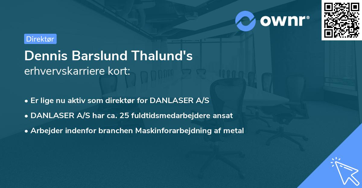 Dennis Barslund Thalund's erhvervskarriere kort