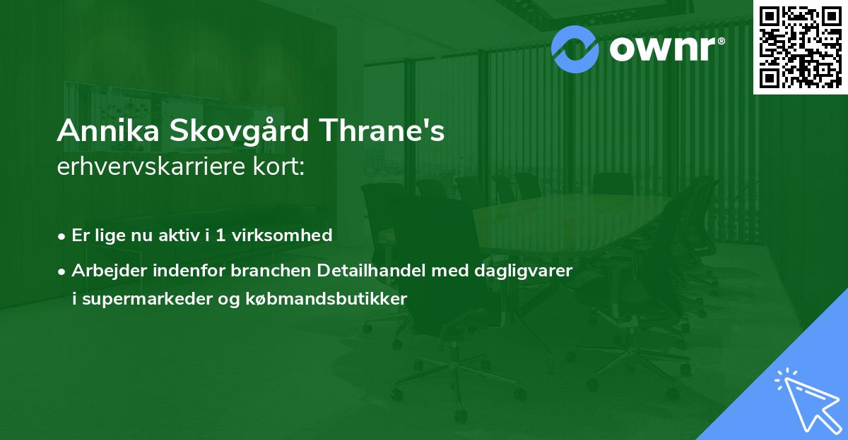Annika Skovgård Thrane's erhvervskarriere kort