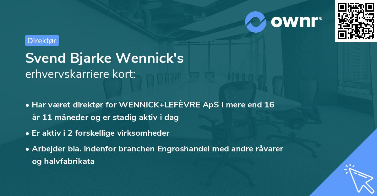 Svend Bjarke Wennick's erhvervskarriere kort
