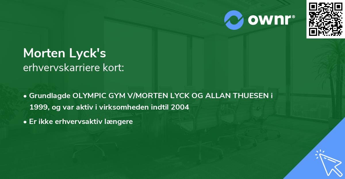 Morten Lyck's erhvervskarriere kort