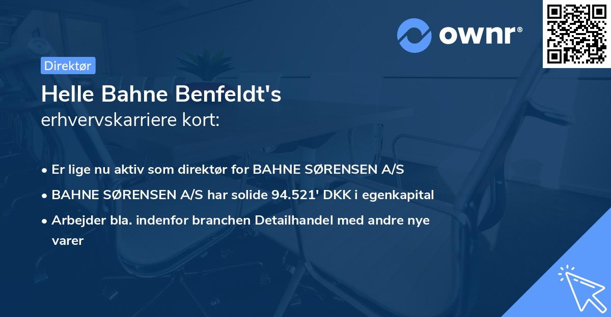 Helle Bahne Benfeldt's erhvervskarriere kort