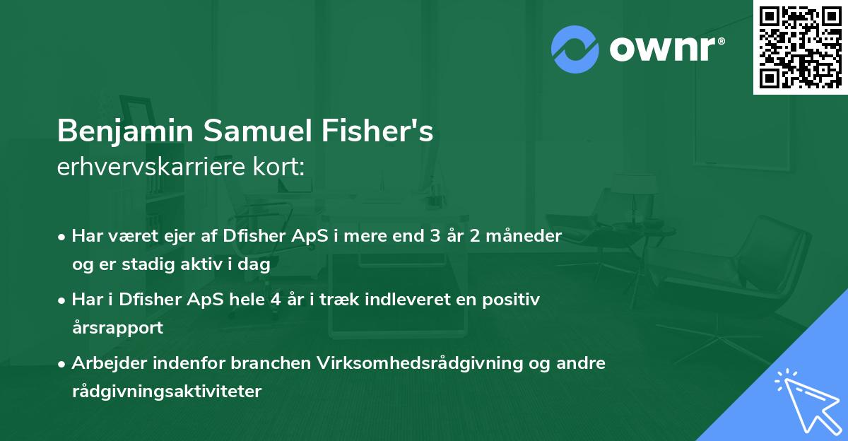 Benjamin Samuel Fisher's erhvervskarriere kort