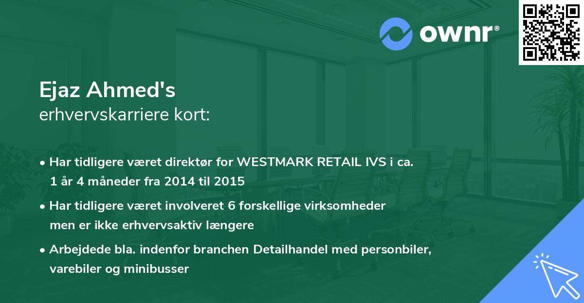 Ejaz Ahmed's erhvervskarriere kort