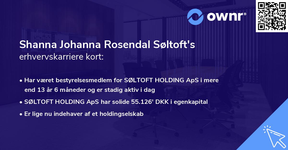 Shanna Johanna Rosendal Søltoft's erhvervskarriere kort