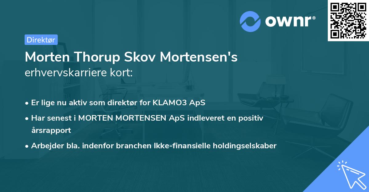 Morten Thorup Skov Mortensen's erhvervskarriere kort