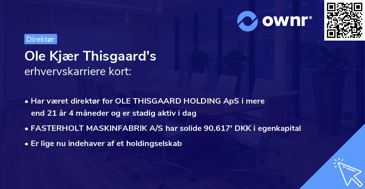 Ole Kjær Thisgaard's erhvervskarriere kort