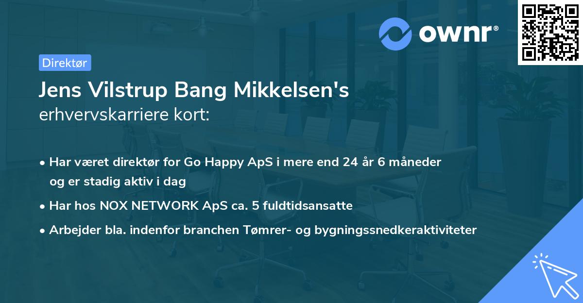 Jens Vilstrup Bang Mikkelsen's erhvervskarriere kort