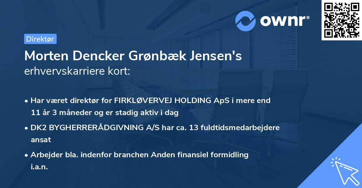 Morten Dencker Grønbæk Jensen's erhvervskarriere kort