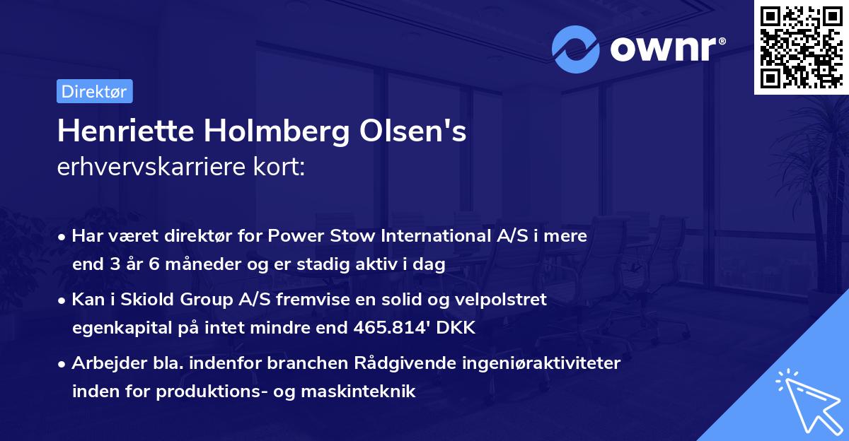 Henriette Holmberg Olsen's erhvervskarriere kort