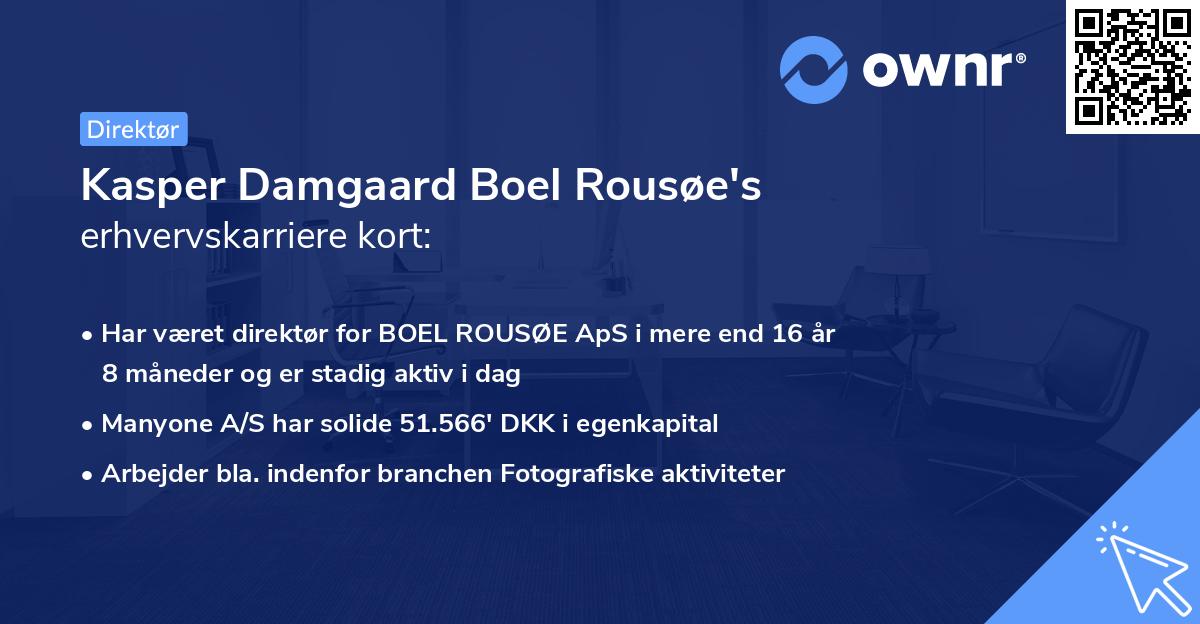 Kasper Damgaard Boel Rousøe's erhvervskarriere kort