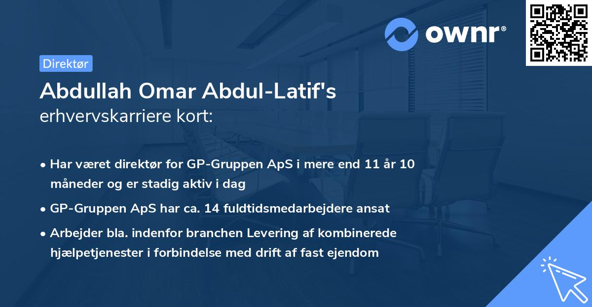Abdullah Omar Abdul-Latif's erhvervskarriere kort