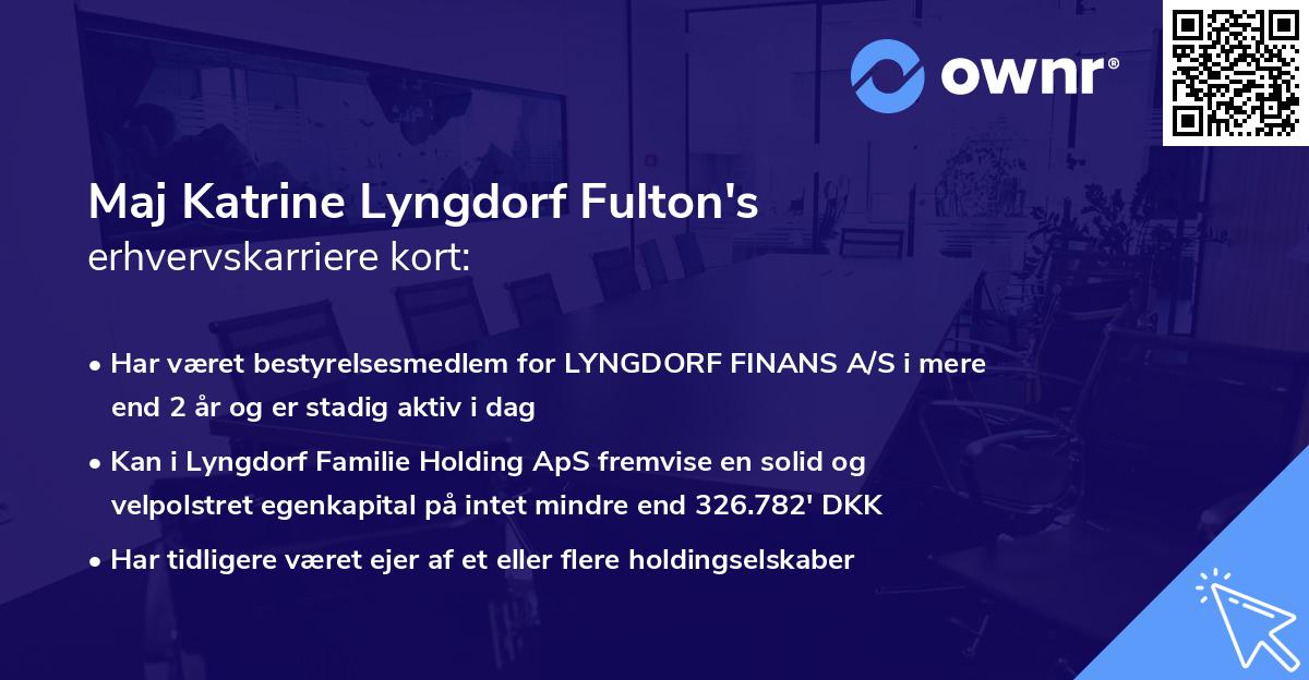 Maj Katrine Lyngdorf Fulton's erhvervskarriere kort