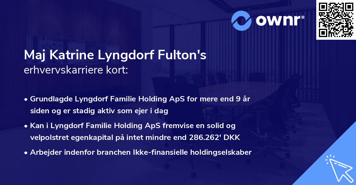 Maj Katrine Lyngdorf Fulton's erhvervskarriere kort