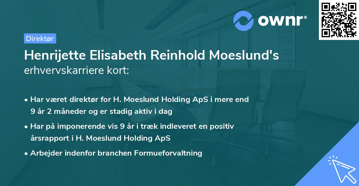 Henrijette Elisabeth Reinhold Moeslund's erhvervskarriere kort