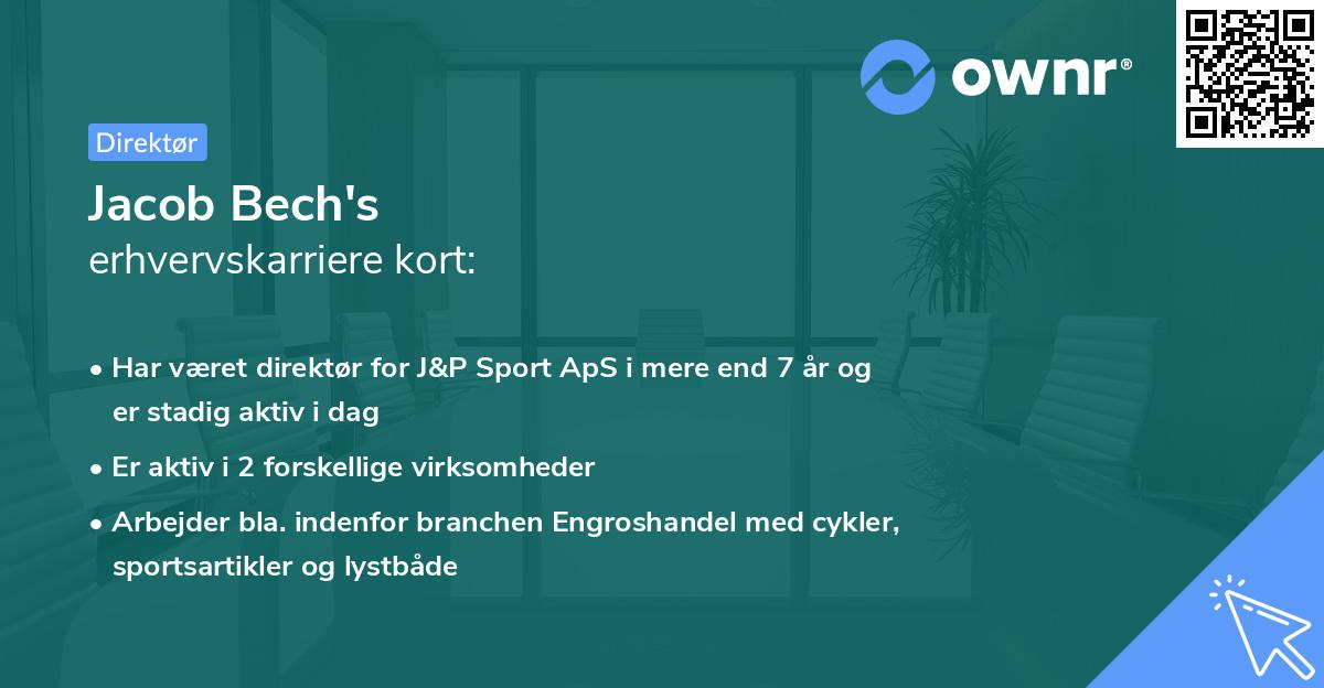 Jacob Bech's erhvervskarriere kort