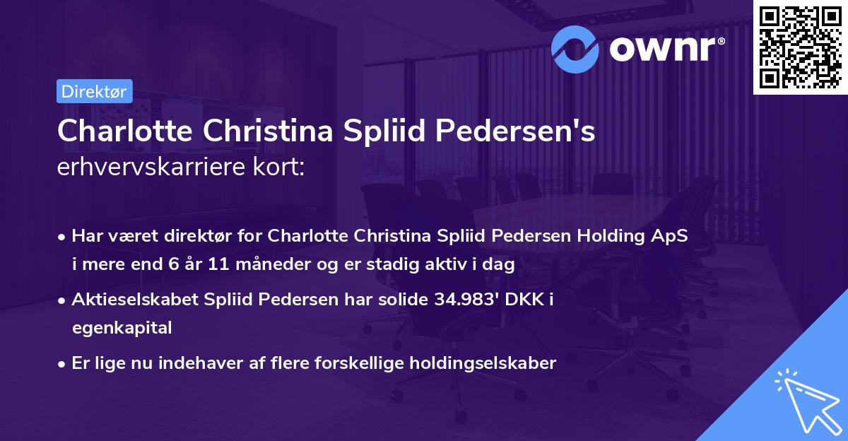 Charlotte Christina Spliid Pedersen's erhvervskarriere kort