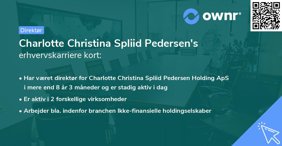 Charlotte Christina Spliid Pedersen's erhvervskarriere kort