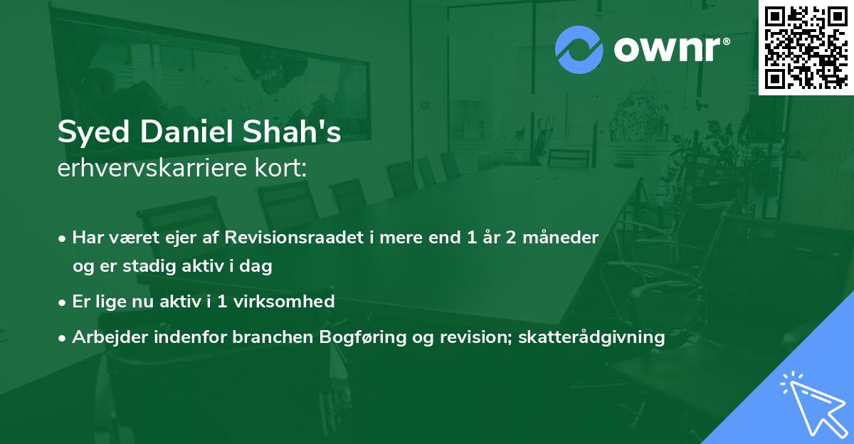 Syed Daniel Shah's erhvervskarriere kort
