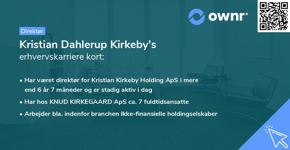 Kristian Dahlerup Kirkeby's erhvervskarriere kort