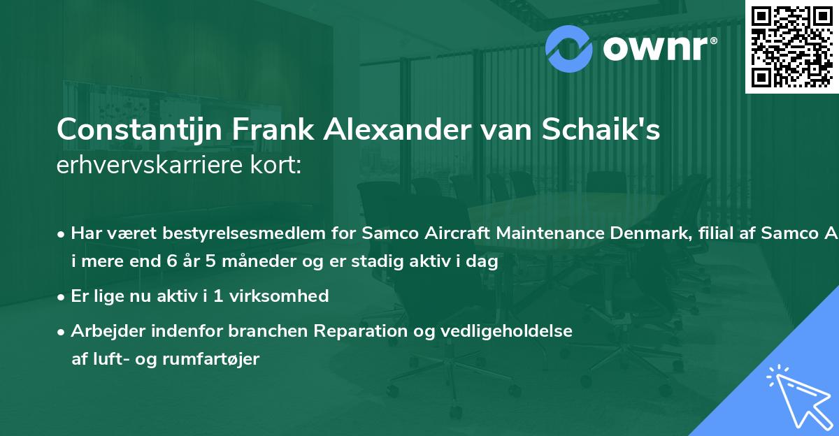 Constantijn Frank Alexander van Schaik's erhvervskarriere kort