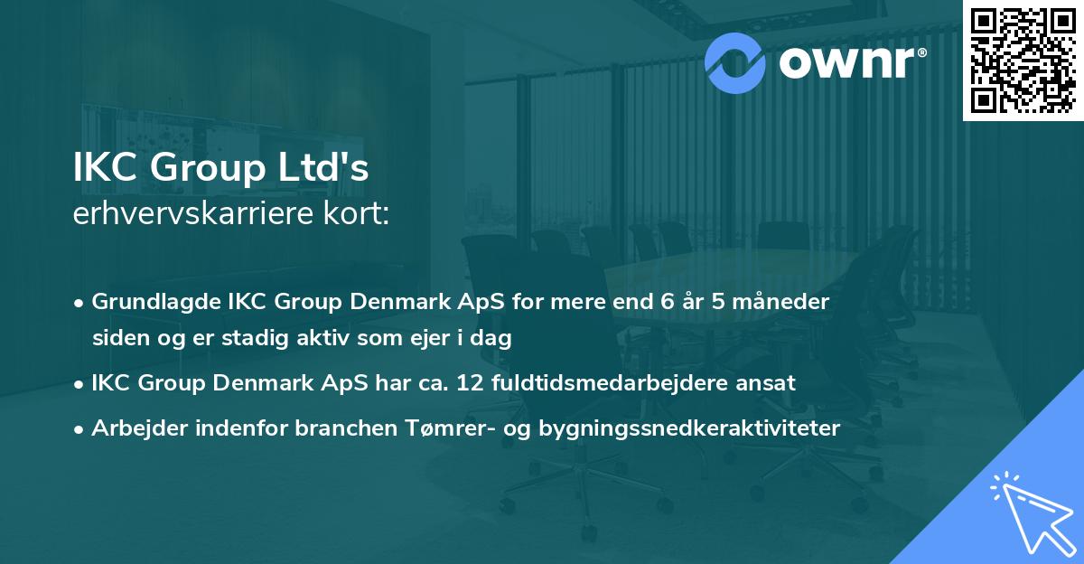 IKC Group Ltd's erhvervskarriere kort