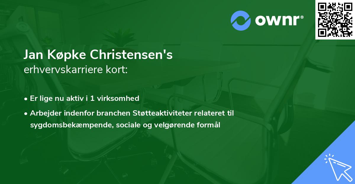 Jan Køpke Christensen's erhvervskarriere kort