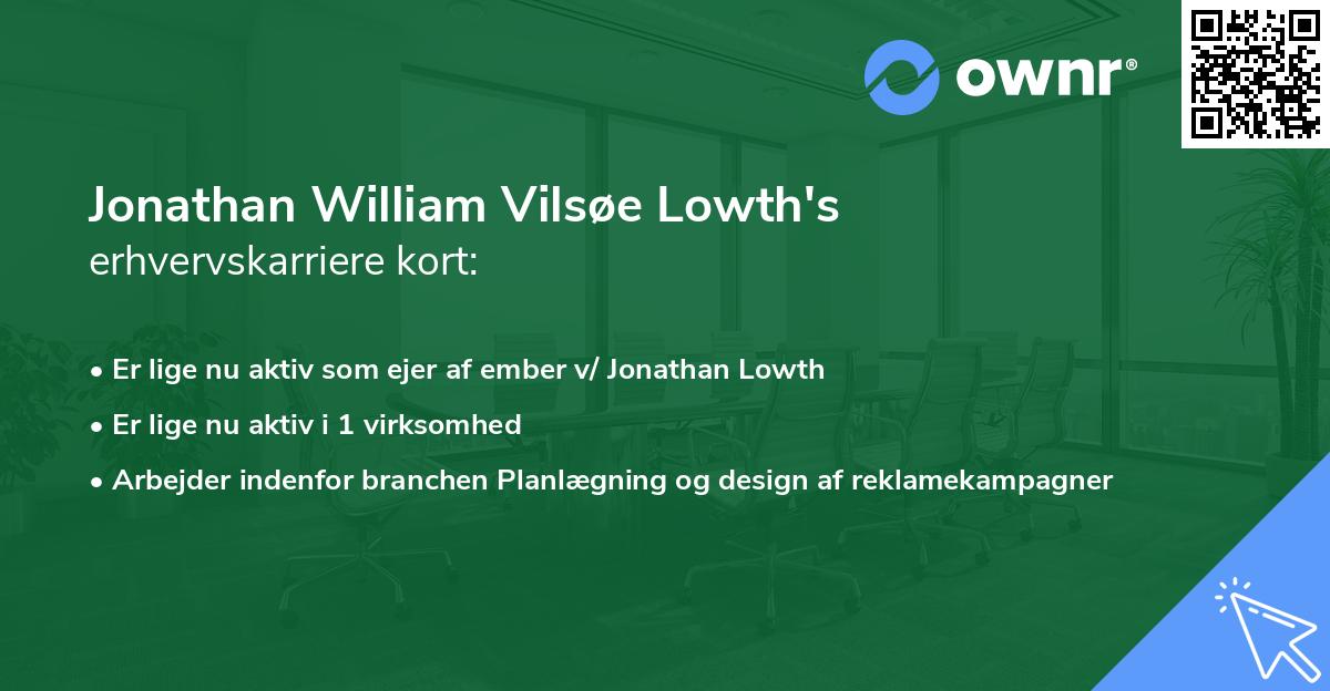 Jonathan William Vilsøe Lowth's erhvervskarriere kort