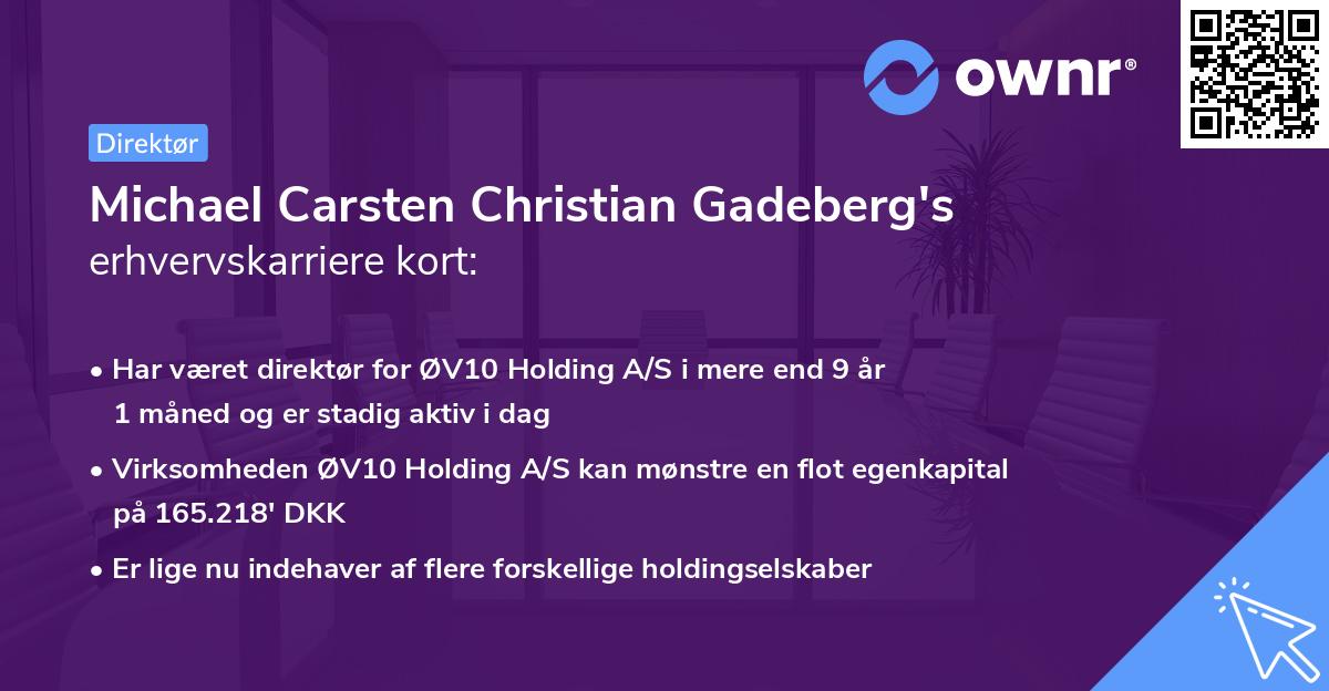 Michael Carsten Christian Gadeberg's erhvervskarriere kort