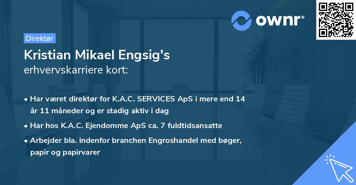 Kristian Mikael Engsig's erhvervskarriere kort
