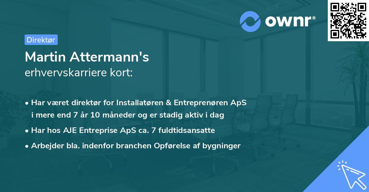 Martin Attermann's erhvervskarriere kort