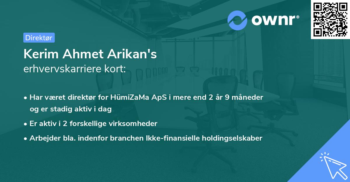 Kerim Ahmet Arikan's erhvervskarriere kort