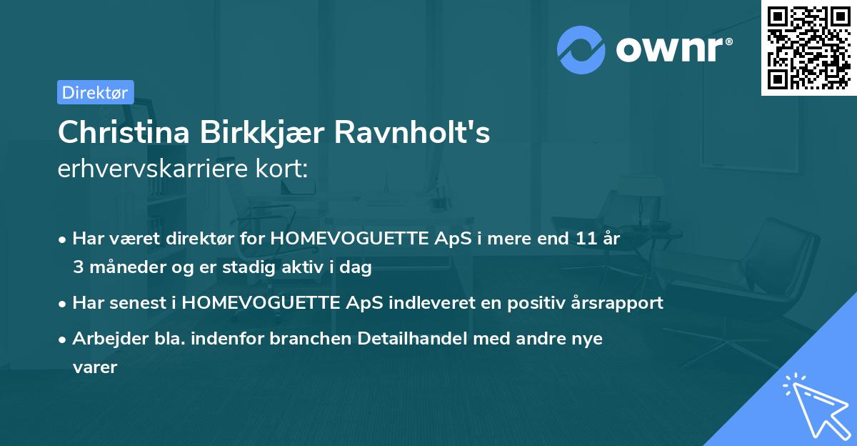 Christina Birkkjær Ravnholt's erhvervskarriere kort