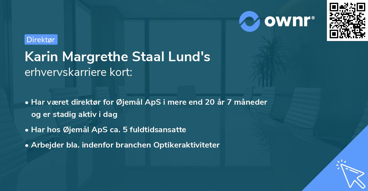 Karin Margrethe Staal Lund's erhvervskarriere kort