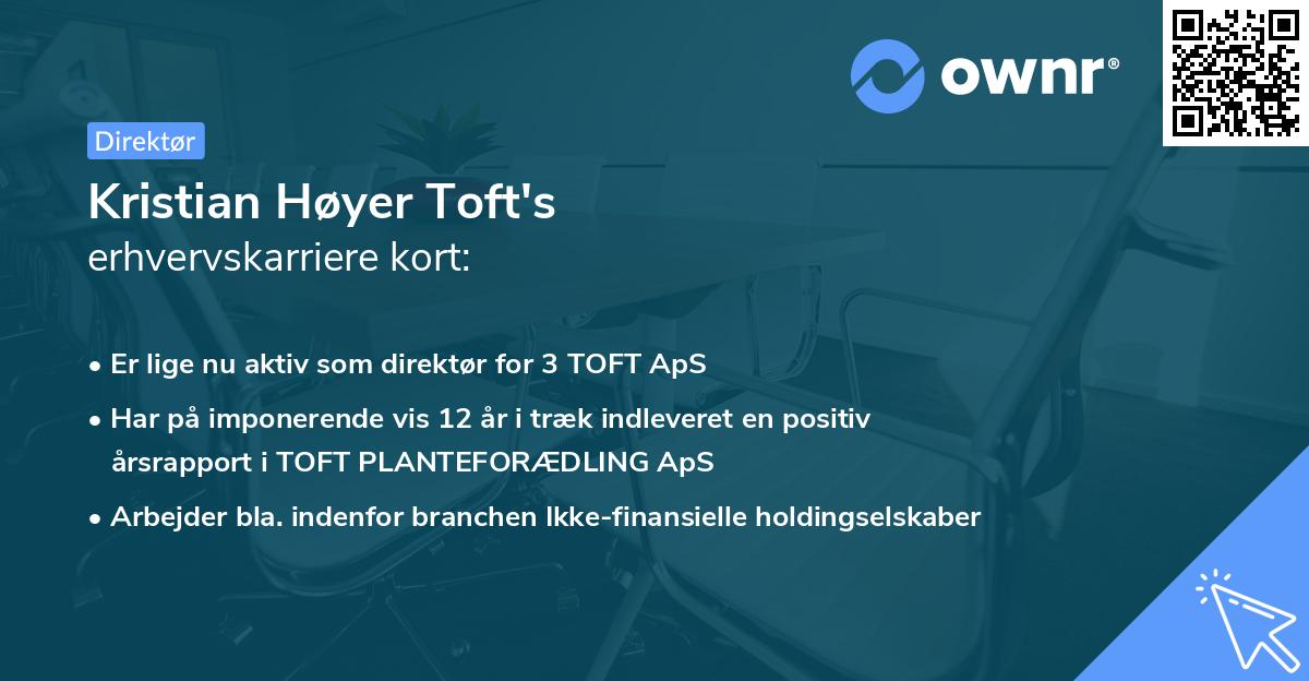 Kristian Høyer Toft's erhvervskarriere kort