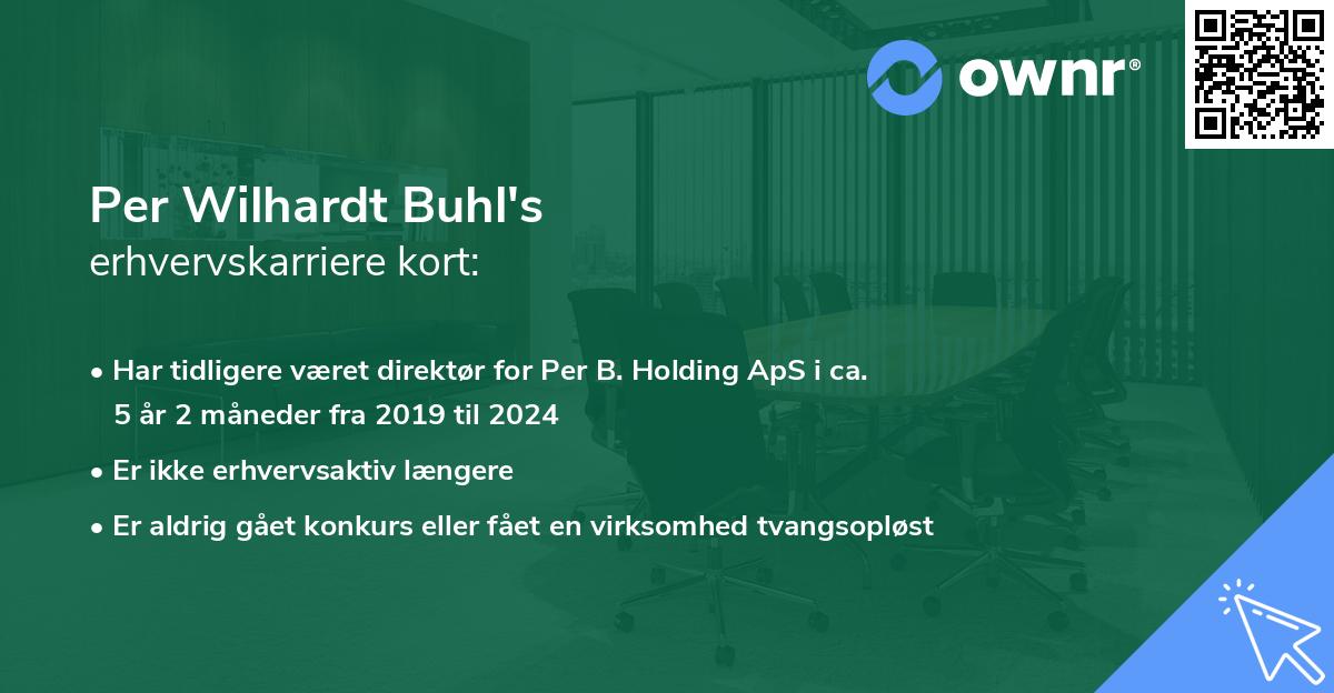 Per Wilhardt Buhl's erhvervskarriere kort