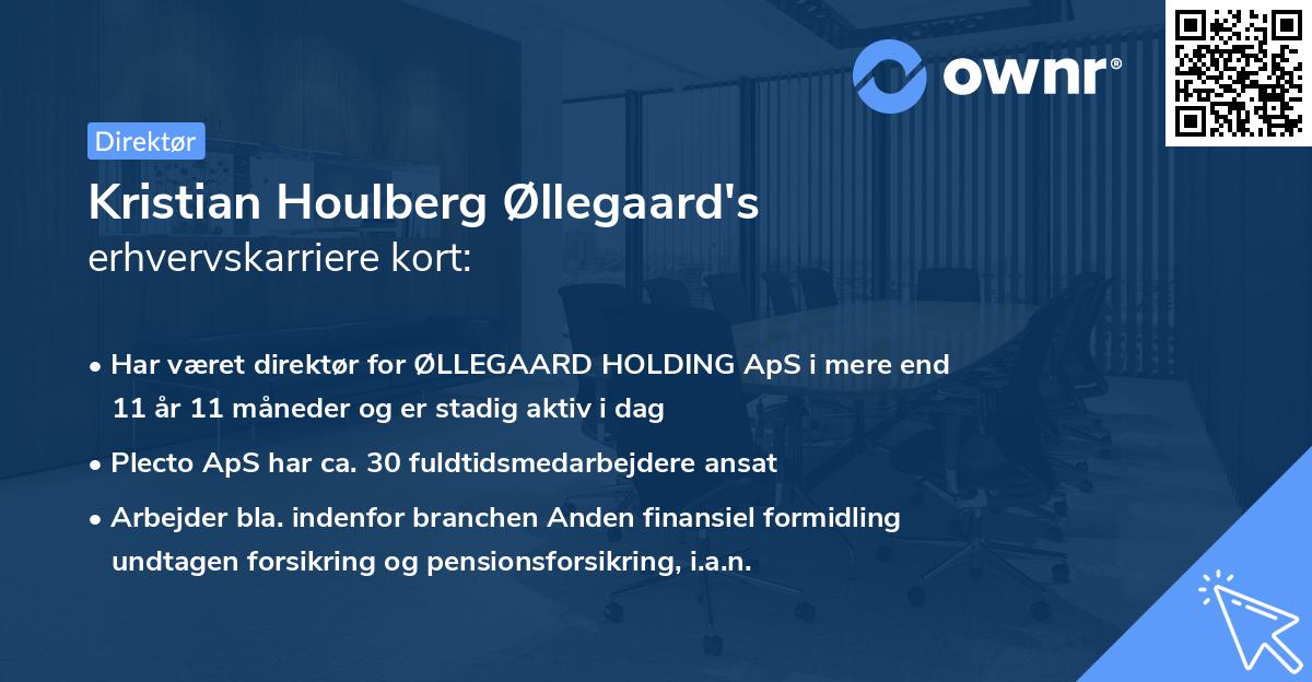 Kristian Houlberg Øllegaard's erhvervskarriere kort