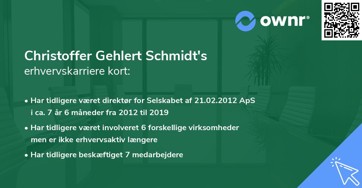 Christoffer Gehlert Schmidt's erhvervskarriere kort
