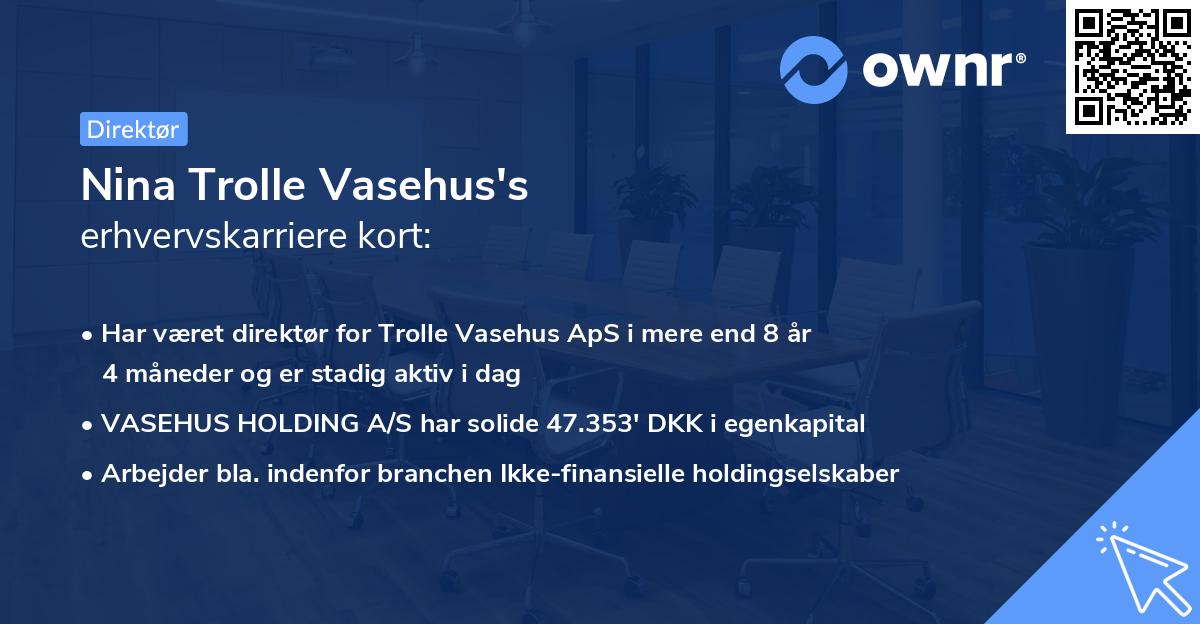 Nina Trolle Vasehus's erhvervskarriere kort